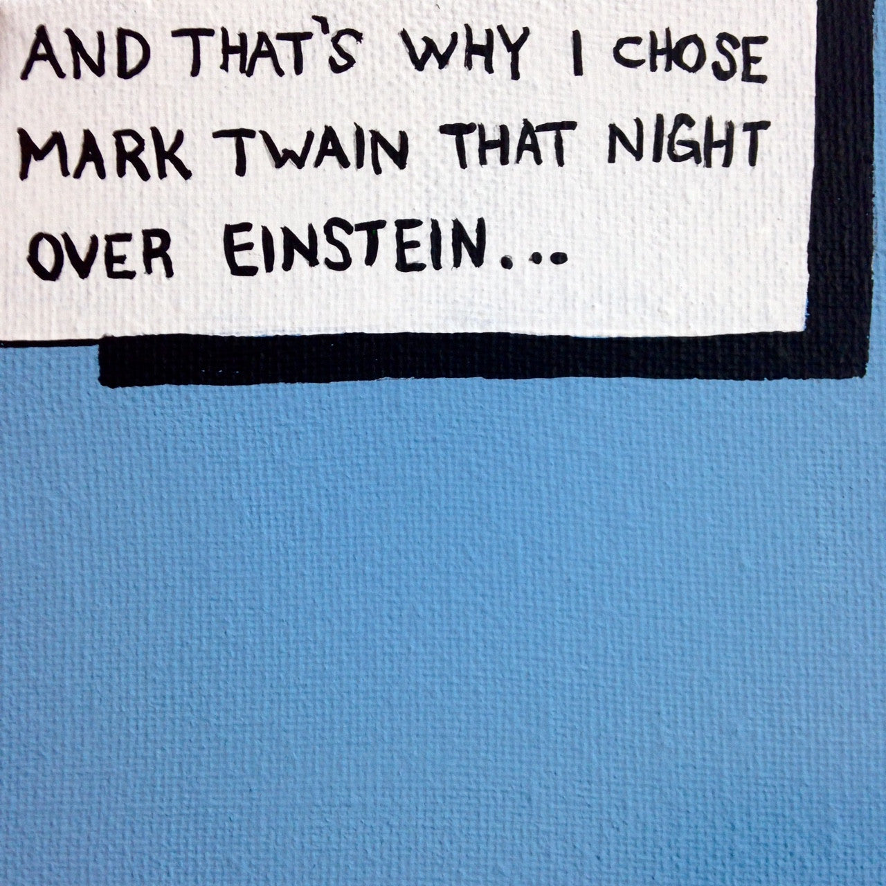 Day 362- Choosing Twain- Tribute to Michael Kupperman