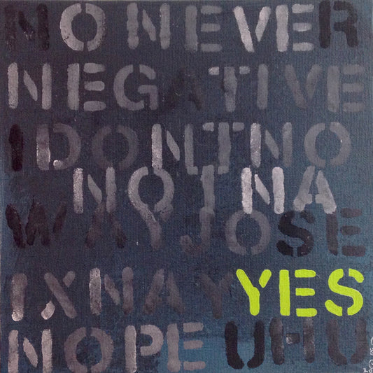 Day 244- No, Think YES- Tribute to Mel Bochner