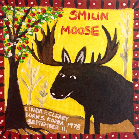 Day 88- Smilin Moose- Tribute to William Hawkins